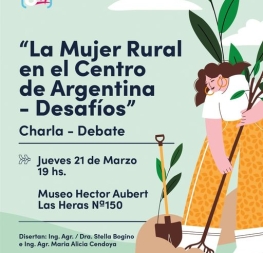 🗣️🙋‍♀️Charla - debate: La mujer rural en el centro de la Argentina. Desafíos